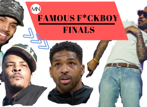 Famous F*ckboy Finals