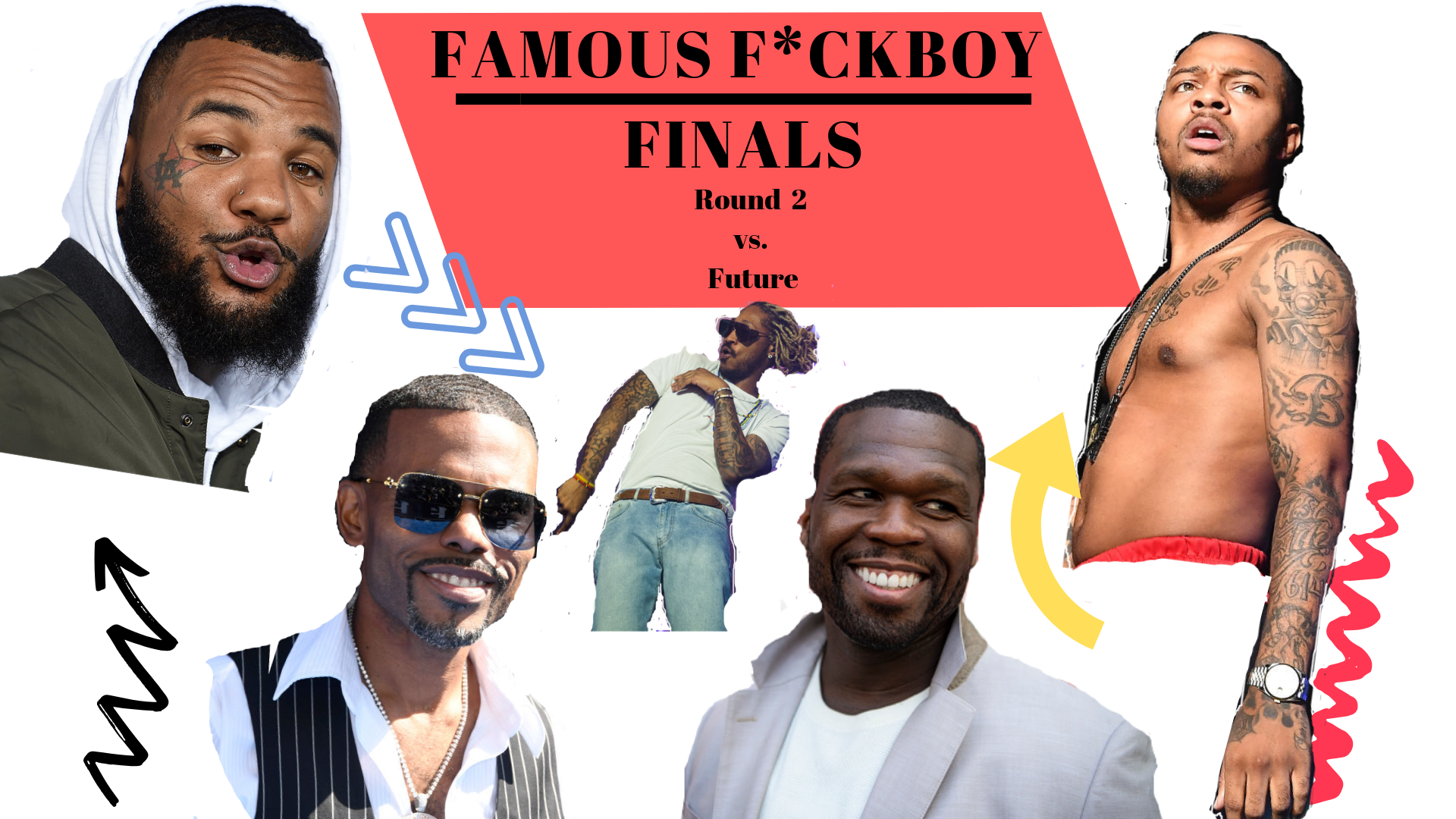 Famous F*ckboy Finals Round 2 vs. Future