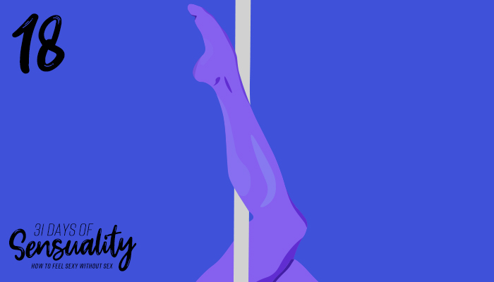 31 days of sensuality day 18-24