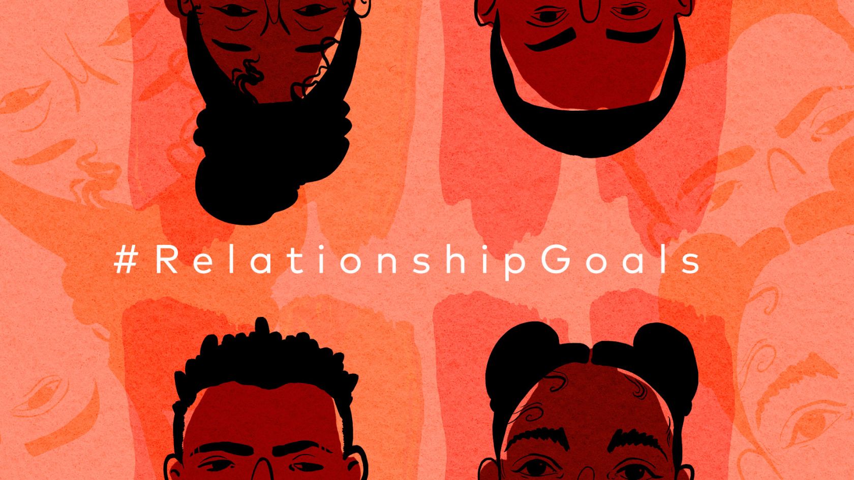 #RelationshipGoals