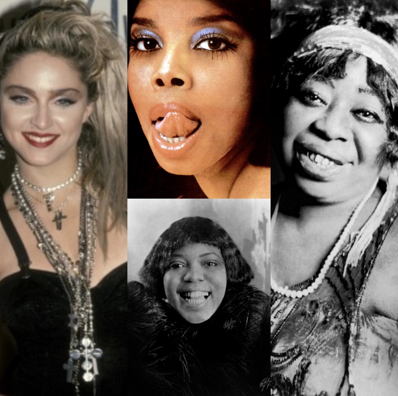 Madonna, Millie Jackson, Bessie Smith, Ma Rainey