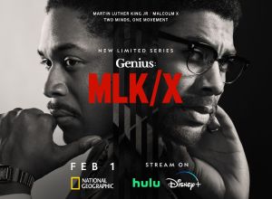 National Geographic, Black, docu-drama, series, Genius: MLK/X, Malcolm X, Dr. Martin Luther King Jr.