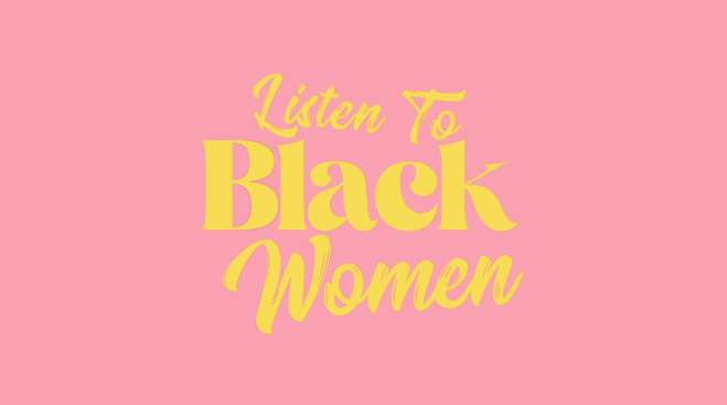 Listen To Black Woman, sexuality, pleasure, Danielle Young, Jerrie Johnson, Torrei Hart, Lore'l