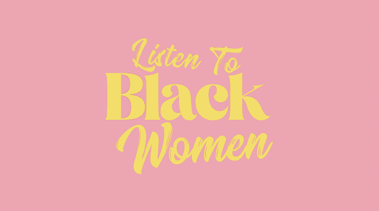 Listen To Black Woman Title Card